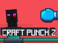 Παιχνίδι Craft Punch 2 σε απευθείας σύνδεση