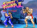 Παιχνίδι Street Fighter II: Ryu εναντίον Sagat σε απευθείας σύνδεση