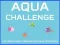 Παιχνίδι Πρόκληση Aqua σε απευθείας σύνδεση
