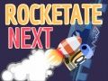 Παιχνίδι Rocketate Επόμενο σε απευθείας σύνδεση