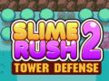 Παιχνίδι Slime Rush: Άμυνα Πύργου 2 σε απευθείας σύνδεση