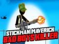 Παιχνίδι Stickman Maverick: Δολοφόνος Κακών Παιδιών σε απευθείας σύνδεση
