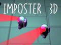Παιχνίδι Imposter 3D σε απευθείας σύνδεση Παιχνίδι Imposter 3D σε απευθείας σύνδεση