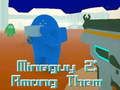 Παιχνίδι MineGuy 2: Ανάμεσά τους σε απευθείας σύνδεση