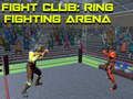 Παιχνίδι Fight Club: Αρένα Μάχης Ρινγκ σε απευθείας σύνδεση Παιχνίδι Fight Club: Αρένα Μάχης Ρινγκ σε απευθείας σύνδεση