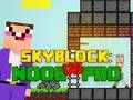 Παιχνίδι Noob εναντίον Pro Skyblock σε απευθείας σύνδεση