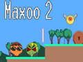 Παιχνίδι Maxoo 2 σε απευθείας σύνδεση