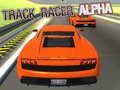 Παιχνίδι Track Racer Alpha σε απευθείας σύνδεση Παιχνίδι Track Racer Alpha σε απευθείας σύνδεση