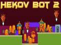 Παιχνίδι Hekov Bot 2 σε απευθείας σύνδεση