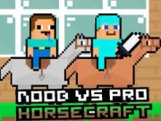 Παιχνίδι Noob εναντίον Pro HorseCraft σε απευθείας σύνδεση