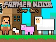 Παιχνίδι Αγρότης Noob Σούπερ Ήρωας σε απευθείας σύνδεση Παιχνίδι Αγρότης Noob Σούπερ Ήρωας σε απευθείας σύνδεση