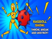 Παιχνίδι Ragdoll Show: Ρίξτε, σπάστε και καταστρέψτε! σε απευθείας σύνδεση