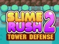 Παιχνίδι Slime Rush: Άμυνα Πύργου 2 σε απευθείας σύνδεση