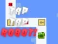 Παιχνίδι Tap Tap Ρομπότ σε απευθείας σύνδεση