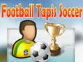 Παιχνίδι Ποδόσφαιρο Tapis Soccer σε απευθείας σύνδεση