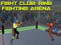 Παιχνίδι Fight Club: Αρένα Μάχης Ρινγκ σε απευθείας σύνδεση