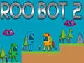 Παιχνίδι Roo Bot 2 σε απευθείας σύνδεση