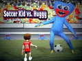 Παιχνίδι Soccer Kid εναντίον Huggy σε απευθείας σύνδεση