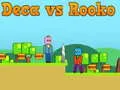 Παιχνίδι Deca εναντίον Rooko σε απευθείας σύνδεση