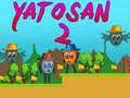 Παιχνίδι Yatosan 2 σε απευθείας σύνδεση