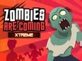 Παιχνίδι Ζόμπι Έρχονται Xtreme σε απευθείας σύνδεση
