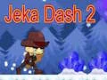 Παιχνίδι Jeka Dash 2 σε απευθείας σύνδεση
