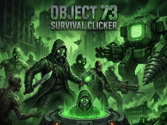 Παιχνίδι Object 73: Survival Clicker σε απευθείας σύνδεση