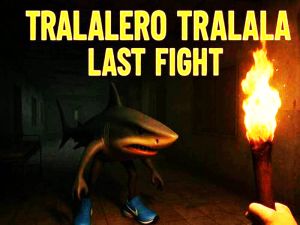 Παιχνίδι Tralalero Tralala Τελευταία πάλη σε απευθείας σύνδεση