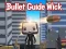 Παιχνίδι Bullet Guide Wick σε απευθείας σύνδεση