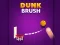 Παιχνίδι Βούρτσα Dunk σε απευθείας σύνδεση