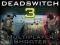Παιχνίδι Deadswitch 3 σε απευθείας σύνδεση