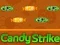 Παιχνίδι Candy Strike σε απευθείας σύνδεση