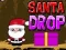 Παιχνίδι Santa Drop σε απευθείας σύνδεση
