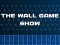 Παιχνίδι The Wall Game Show σε απευθείας σύνδεση
