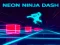 Παιχνίδι Neon Ninja Dash σε απευθείας σύνδεση