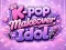 Παιχνίδι K-pop Makeover Idol σε απευθείας σύνδεση