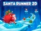 Παιχνίδι Santa Runner 2D σε απευθείας σύνδεση