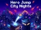 Παιχνίδι Hero Jump City Nights σε απευθείας σύνδεση