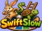 Παιχνίδι Swift Slow σε απευθείας σύνδεση