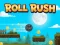 Παιχνίδι Roll Rush σε απευθείας σύνδεση
