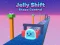Παιχνίδι Jelly Shift Shape Control σε απευθείας σύνδεση