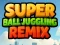 Παιχνίδι Super Ball Juggling Remix σε απευθείας σύνδεση
