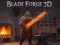 Παιχνίδι Blade Forge 3d σε απευθείας σύνδεση