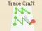Παιχνίδι Trace Craft σε απευθείας σύνδεση