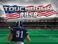 Παιχνίδι Rush του Touchdown σε απευθείας σύνδεση Παιχνίδι Rush του Touchdown σε απευθείας σύνδεση