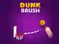 Παιχνίδι Βούρτσα Dunk σε απευθείας σύνδεση