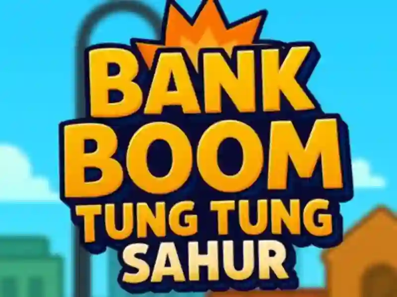 Παιχνίδι Τράπεζα boom tung tung sahur σε απευθείας σύνδεση
