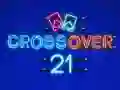 Παιχνίδι Crossover 21 σε απευθείας σύνδεση Παιχνίδι Crossover 21 σε απευθείας σύνδεση