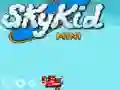 Παιχνίδι Skykid Mini σε απευθείας σύνδεση Παιχνίδι Skykid Mini σε απευθείας σύνδεση