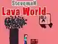 Παιχνίδι Κόσμος Λάβας του Steveman σε απευθείας σύνδεση
